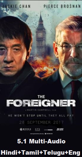 The Foreigner (2017) DVDRip – x264 – Orginal Multi Audio – [Hindi+Tamil+Telugu+Eng] – ESub