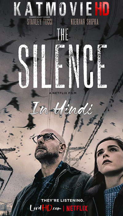 The Silence (2019) WEB-DL 480p 720p 1080p Dual Audio (Hindi + English) DD5.1 | Netflix .