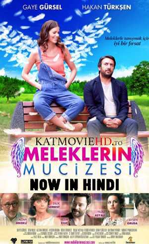 Meleklerin Mucizesi (2014) UNCUT 720p Web-DL Dual Audio [Hindi Dubbed – Turkish]