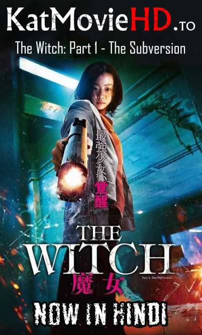 Download The Witch: Part 1. The Subversion (2018) 720p NF Web-DL (Hindi Dubbed - Korean) Dual Audio + English Subs | Netflix Free On Katmoviehd.nl